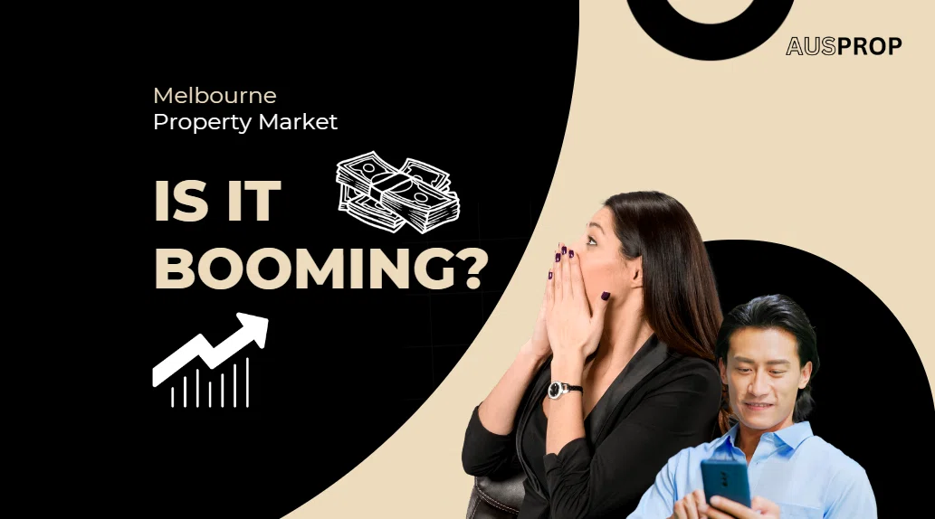 Melbourne Property Market: Is It Booming?