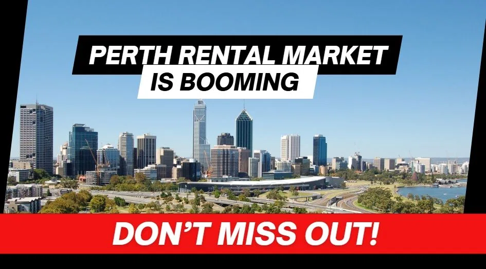 Perth’s Rental Market Is Booming – Investors Take Note