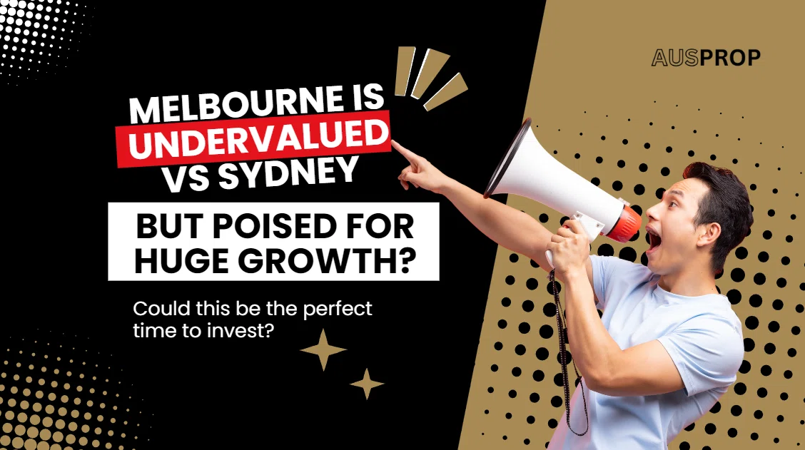 Melbourne is undervalued vs Sydney: Perfect time to invest?